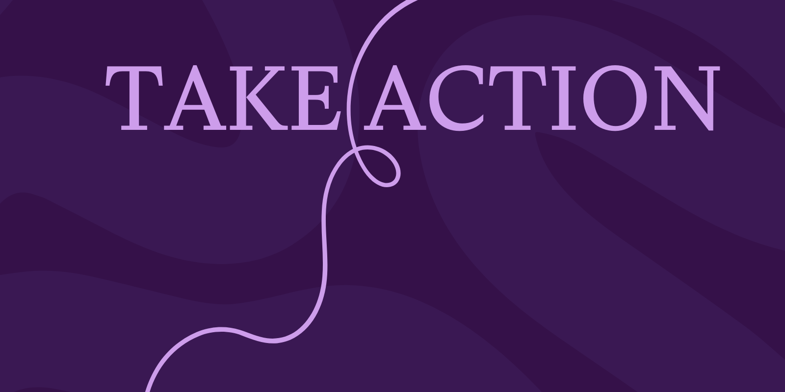 Take Action