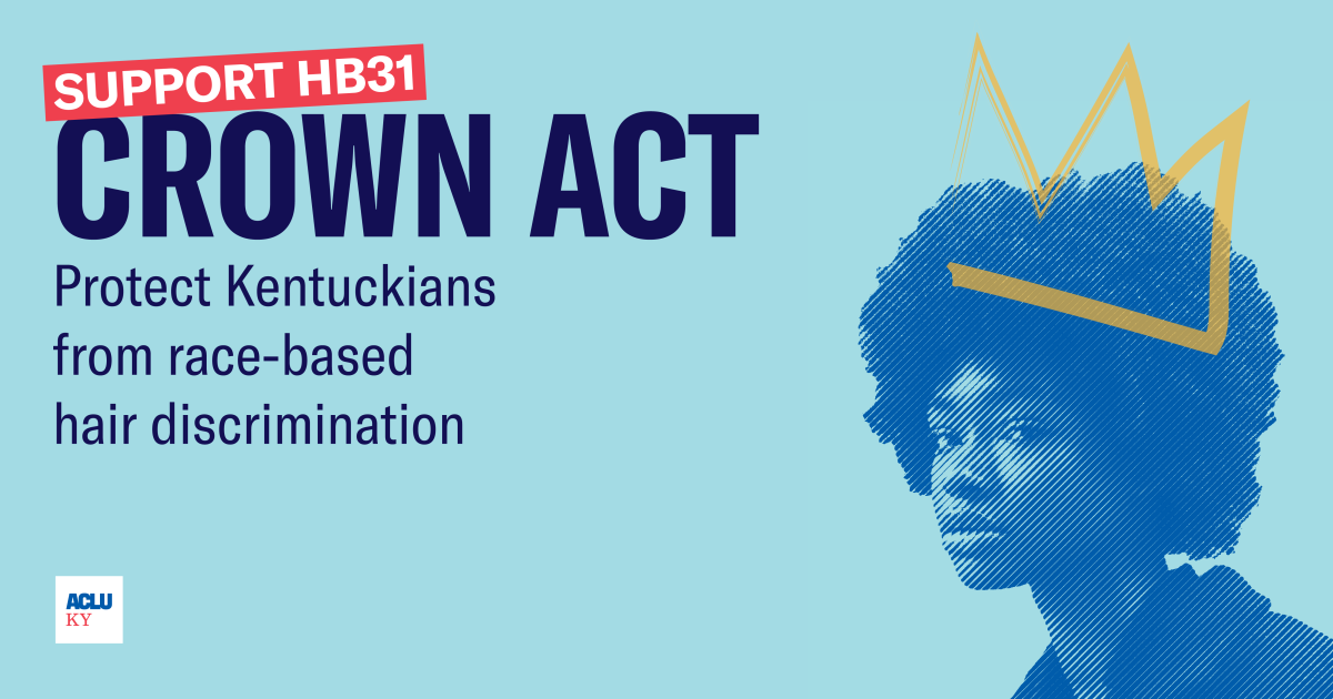 Crown Act Hb31 Aclu Of Kentucky