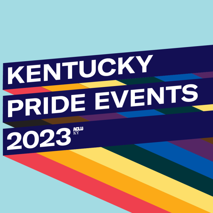 The words "Kentucky Pride Events 2023" are over a dark blue and rainbow colored banner over a light blue background.